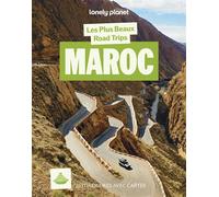 Les plus beaux road trips au Maroc 1ed - Lonely Planet - Lonely Planet - broché - Guide