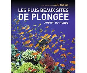 Les Plus Beaux Sites de plongée autour du monde