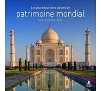 Les plus beaux sites du patrimoine mondial - Calendrier 2023