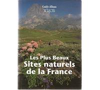 Les plus beaux sites naturels de la France