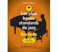 Les plus beaux standards du jazz pour les nuls 30 partitions pour piano ou guitare - Guillaume De Chassy - First - broché - Partition