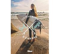 Verena Tolle – Les plus beaux surf camps d'Europe – Guide pratique – Broché