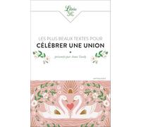 Les plus beaux textes pour célébrer une union