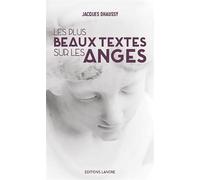 Les plus beaux textes sur les anges - Jacques Dhaussy - Lanore - broché - Essai