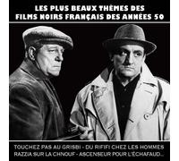 Les plus beaux thèmes des films noirs français des années 50 - Trio Wiener, J. Pills, L. Delyle, L. Adler, M. Legrand, C. Hawkins, E. Barclay, P. Desjardin, P. Misraki, M. Lanjean, Miles Davis