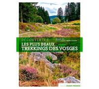 Les plus beaux trekkings des Vosges - Bernard Rio - Ouest France - broché - Guide