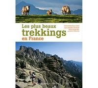 Les plus beaux trekkings en France - CANTALOUBE Jacqueline - Ouest France - broché - Guide