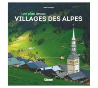Les Plus Beaux Villages Des Alpes