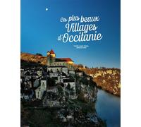 Pierre‑Marie Terral et Arnaud Späni – Les plus beaux villages d'Occitanie – Beau livre relié
