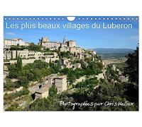 Les plus beaux villages du Luberon (Calendrier mural 2027 DIN A4 vertical), CALVENDO calendrier mensuel: Des images magnifiques de quelques villages ... plus beaux et les plus en vogue du Luberon