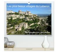 Les plus beaux villages du Luberon (Calendrier mural haut de gamme 2027 DIN A2 vertical), CALVENDO calendrier mensuel: Des images magnifiques de ... plus beaux et les plus en vogue du Luberon