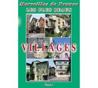 Les plus beaux villages n°1 : Balazuc, Bonneval sur arc, Collonge…. - DVD Documentaire - TOURISME - Vidéotel E