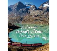 Larousse – Les plus beaux voyages en train à travers l'Europe
