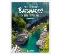 Les plus belles baignades en sites naturels en France