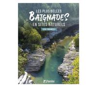 Les plus belles baignades en sites naturels en france