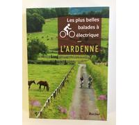 Les Plus Belles Balades À Vélo Électrique - L'ardenne