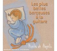 Les Plus Belles Berceuses A La Guitare