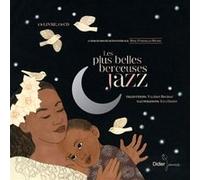 Les Plus Belles Berceuses jazz - Edition classique Valérie Rouzeau (Traduction), Ilya Green (Illustration)