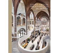 Les plus belles bibliothèques du monde - Collectif - Gestalten - Epa Eds - relié - Beau livre