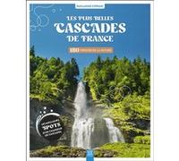 Les plus belles cascades de France Guillaume Cipriani (Auteur)