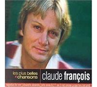 Les Plus Belles Chansons : Claude Francois