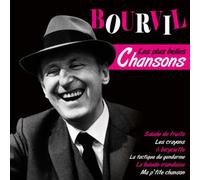 Les plus belles chansons de Bourvil CD