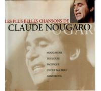 Les Plus Belles Chansons De Claude Nougaro