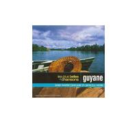 Les Plus Belles Chansons De Guyanne
