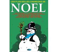Les Plus Belles Chansons de Noel . Chant et Piano.