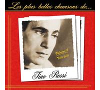 Les Plus Belles Chansons de Tino Rossi-Volume 2