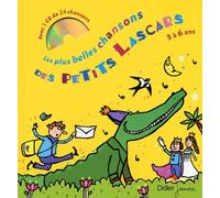 Les Plus belles chansons des petits lascars : de 3 à 6 ans (1 livre + 1 CD audio)