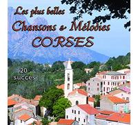Plus Belles Chansons Et Melodies Corses