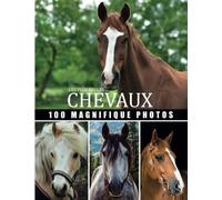Les plus belles chevaux: livre photo chevaux , Grande Collection chevaux 100 belles photos dans ce beau livre consacré au chevaux avec magnifique ... à une personne passionèe par les chevaux