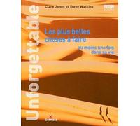 Les plus belles choses à faire au moins une fois dans sa vie