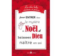Les plus belles citations et prières pour entrer dans le mystère de Noël - Association Ephèse - Ass.coeur De Jesus Ephese - broché - Essai