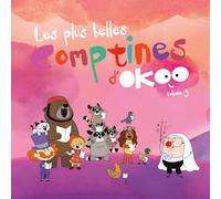 Les Plus Belles Comptines d'Okoo (Volume 3)