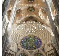 Les Plus Belles Églises d'Europe - Guillaume De Laubier - La Martiniere Eds De - relié - Monographie