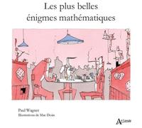 Les Plus Belles Énigmes Mathématiques