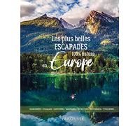 Les plus belles escapades en Europe