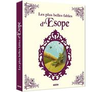 Les plus belles fables d'Ésope - Kelly Anne Dalton - Auzou Philippe Eds - relié - Contes et légendes jeunesse