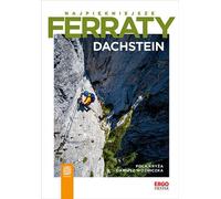 Les plus belles ferratas. Dachstein Pola Kry¿a, Dariusz WoŸniczka (Buch auf Polnisch)