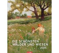 Les plus belles forêts et prairies Calendrier 2025 : calendrier mural artistique avec des peintures d'ambiance de paysages. Grand calendrier artistique 2025 en format portrait. 46 x 55 cm. (Art