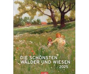 Les plus belles forêts et prairies Calendrier 2025 : calendrier mural artistique avec des peintures d'ambiance de paysages. Grand calendrier artistique 2025 en format portrait. 46 x 55 cm. (Art