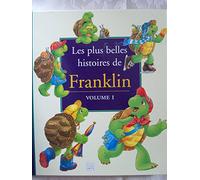 Les Plus Belles Histoires de Franklin, volume 1