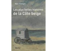 Les plus belles histoires de la Côte belge