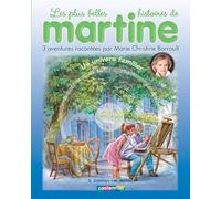 Les plus belles histoires de Martine, Tome 3 : Un univers familier - La leçon de dessin - Martine et les marmittons - Martine l'accident (1CD audio)