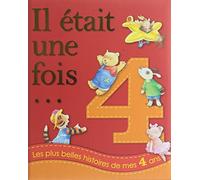 Les plus belles histoires de mes 4 ans