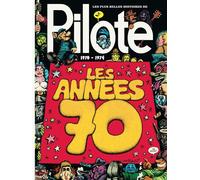 Les Plus Belles Histoires de Pilote – Tome 2 : Les Années 70 – Dargaud