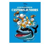 Les plus belles histoires des Castors Juniors - Tome 02 - Carl Barks - Glénat - cartonné - Bande dessinée jeunesse