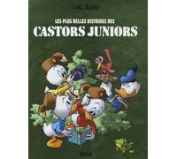 Les plus belles histoires des Castors Juniors - Tome 01 - Carl Barks - Glénat - broché - Bande dessinée jeunesse